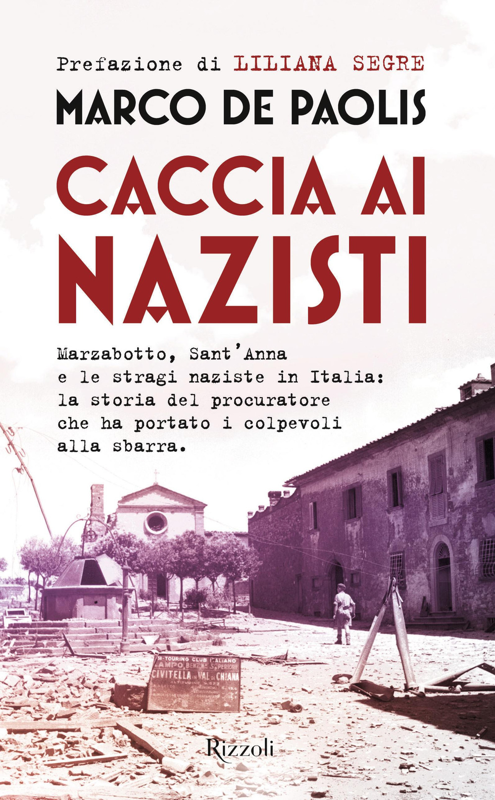 Libro Caccia ai nazisti. Marzabotto