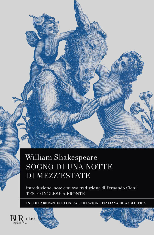 Libro Sogno di una notte di mezz'estate. Testo inglese a fronte di William Shakespeare - ean 9788817164887 - Rizzoli