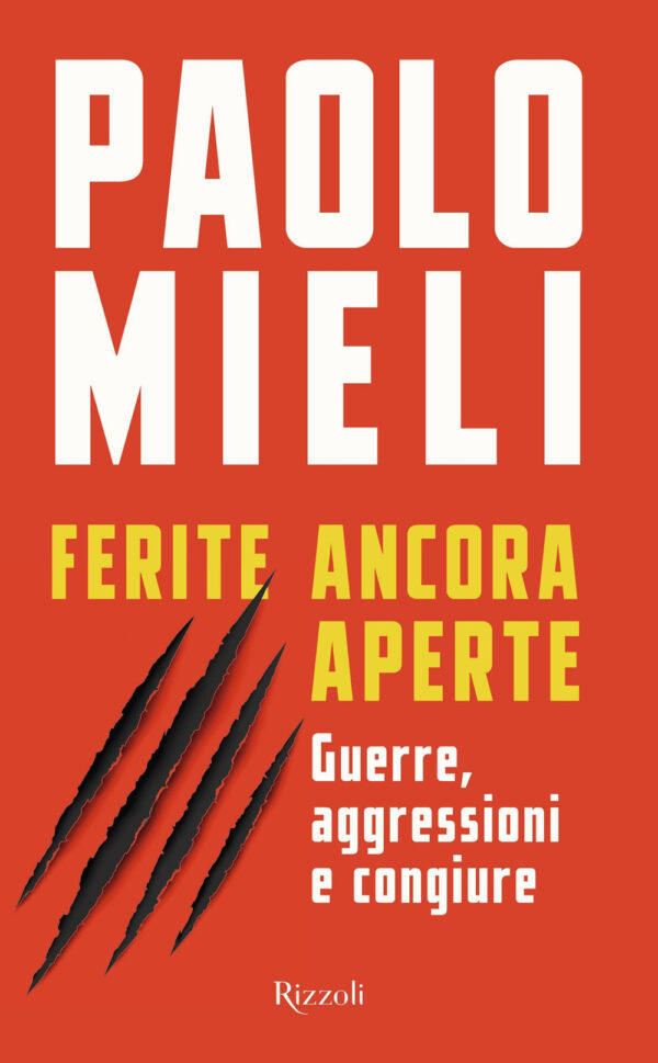 Libro Ferite ancora aperte. Guerre