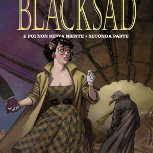 Libro E poi non resta niente. Seconda parte. Blacksad di Juan Díaz Canales; Juanjo Guarnido - ean 9788817173520 - Rizzoli Lizard