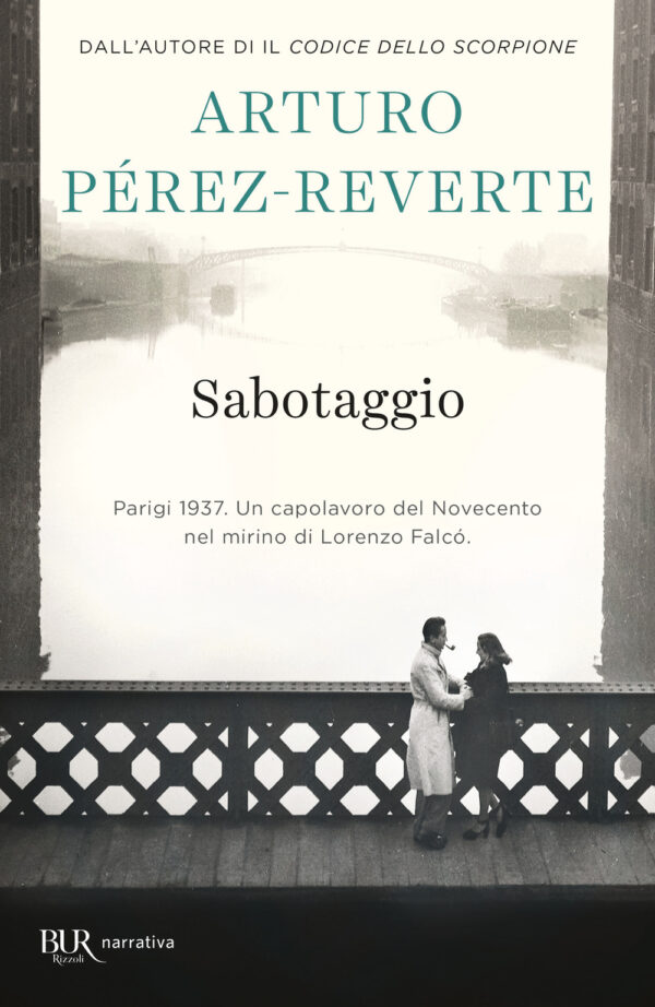 Libro Sabotaggio di Arturo Pérez-Reverte - ean 9788817173827 - Rizzoli