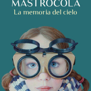 Libro memoria del cielo di Paola Mastrocola - ean 9788817174183 - Rizzoli