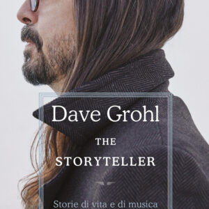 Libro storyteller. Storie di vita e di musica di Dave Grohl - ean 9788817174619 - Rizzoli