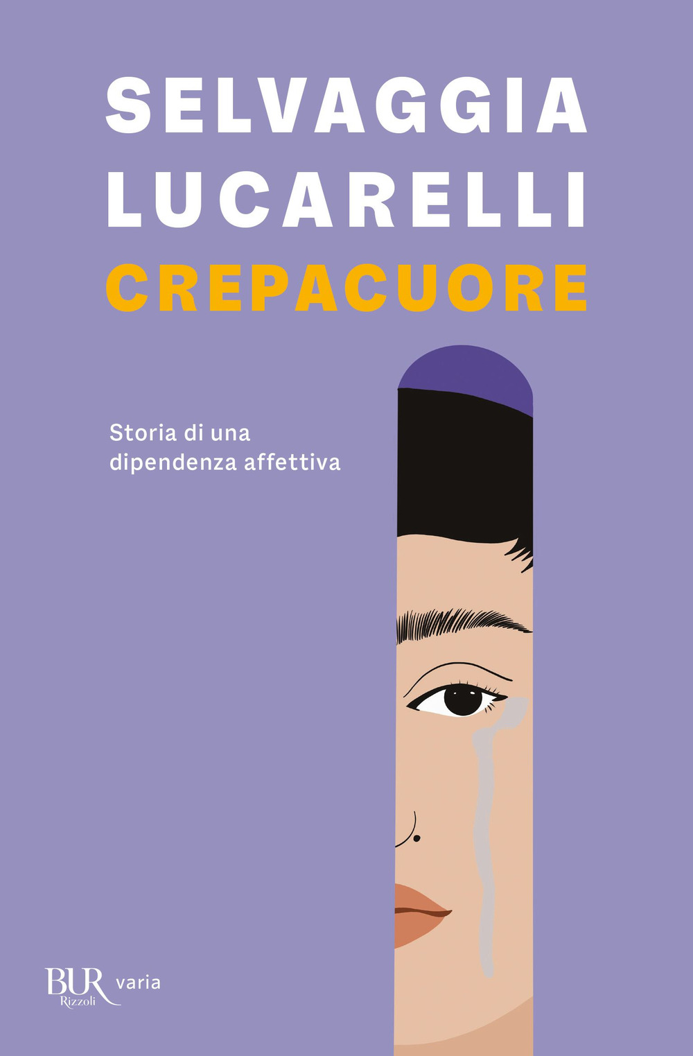 Libro Crepacuore. Storia di una dipendenza affettiva di Selvaggia Lucarelli - ean 9788817174633 - Rizzoli