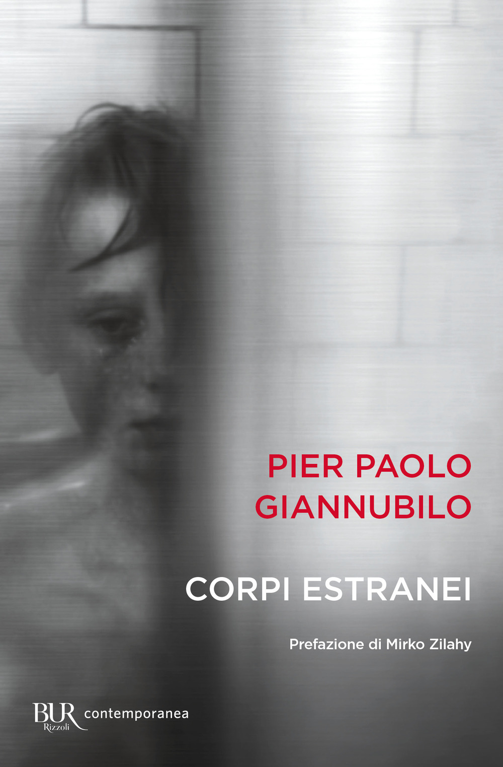Libro Corpi estranei di Pier Paolo Giannubilo - ean 9788817174787 - Rizzoli