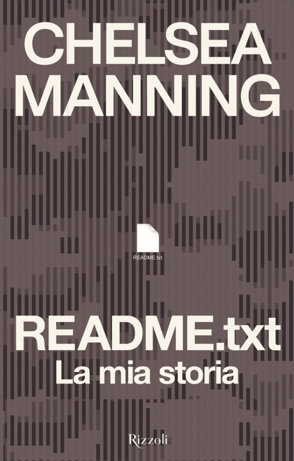Libro README.txt. La mia storia di Chelsea Manning - ean 9788817175050 - Rizzoli