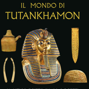 Libro mondo di Tutankhamon. L'antico Egitto in 100 oggetti di Toby Wilkinson - ean 9788817175272 - Rizzoli