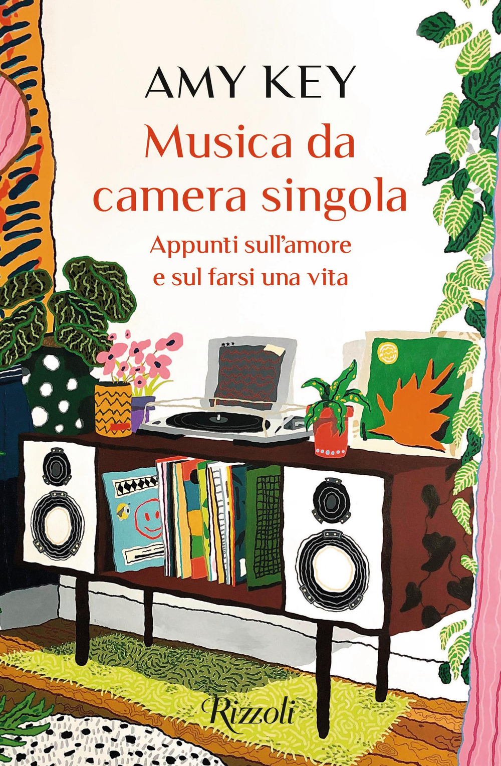 Libro Musica da camera singola. Appunti sull'amore e sul farsi una vita di Amy Key - ean 9788817175920 - Rizzoli