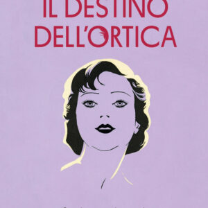 Libro destino dell'ortica di Flavia Cercato - ean 9788817176187 - Rizzoli