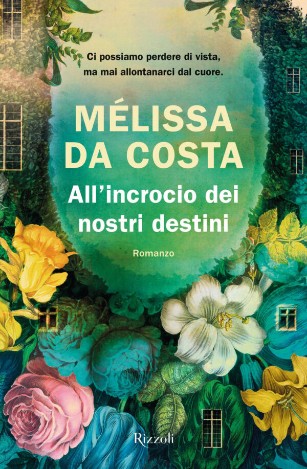 Libro All'incrocio dei nostri destini di Mélissa Da Costa - ean 9788817176217 - Rizzoli