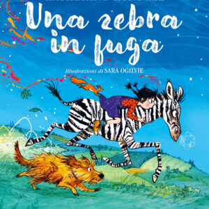 Libro zebra in fuga di Katherine Rundell - ean 9788817176408 - Rizzoli