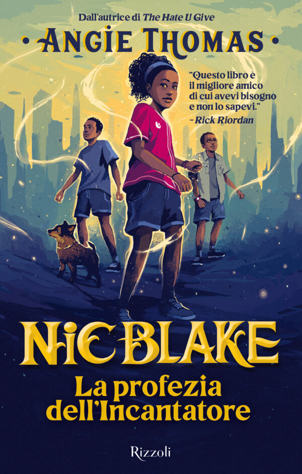 Libro profezia dell'Incantatore. Nic Blake di Angie Thomas - ean 9788817176415 - Rizzoli