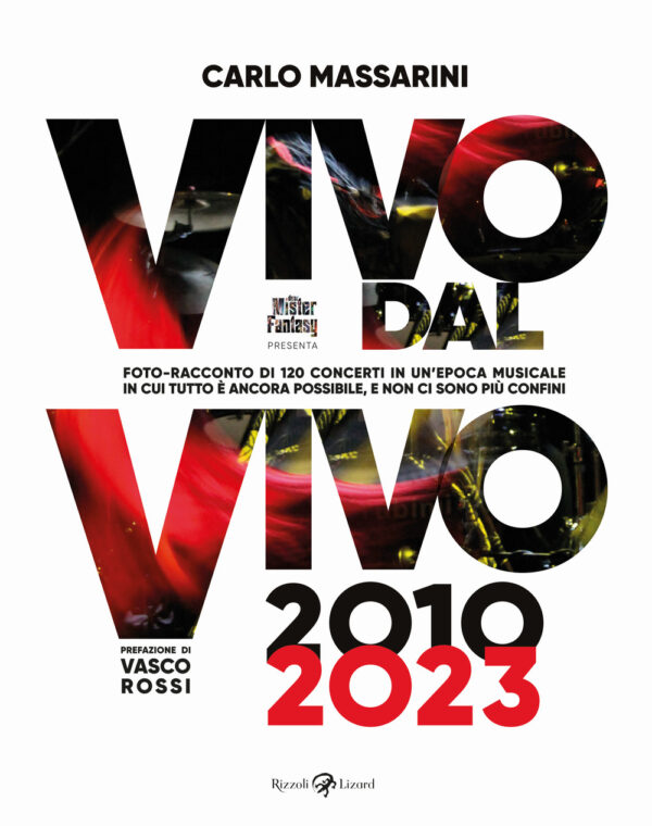 Libro Vivo dal vivo 2010-2023. Foto-racconto di 120 concerti in un'epoca musicale in cui tutto è ancora possibile