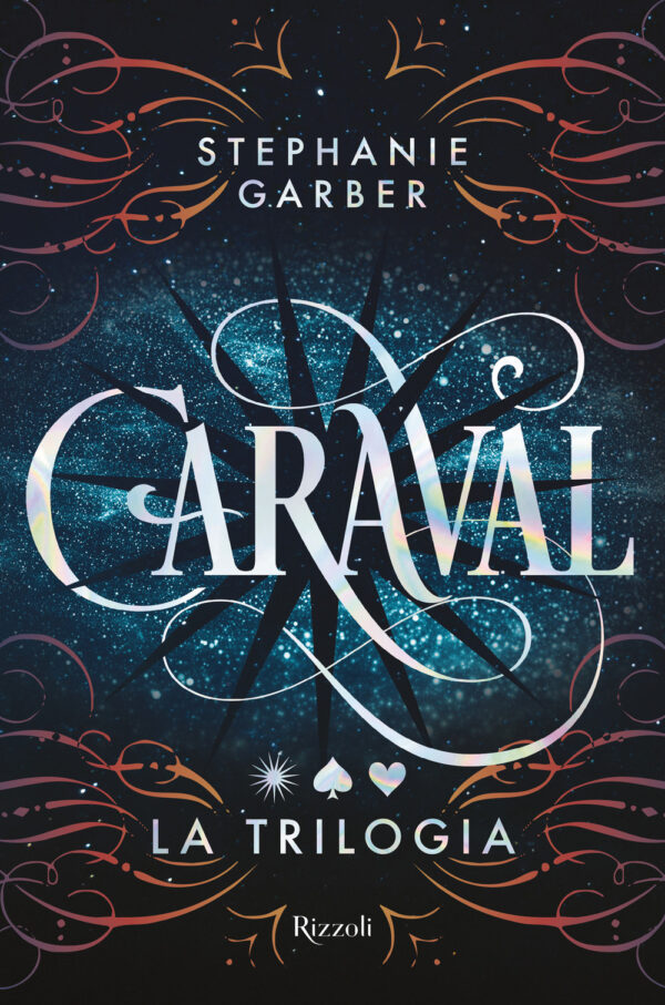 Libro Caraval. La trilogia completa di Stephanie Garber - ean 9788817176866 - Rizzoli
