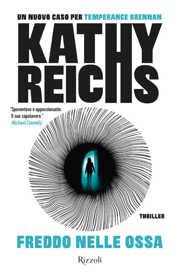 Libro Freddo nelle ossa di Kathy Reichs - ean 9788817176996 - Rizzoli