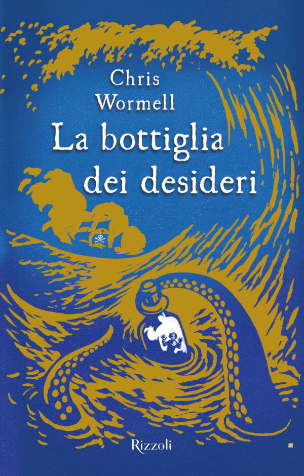 Libro bottiglia dei desideri di Chris Wormell - ean 9788817178488 - Rizzoli
