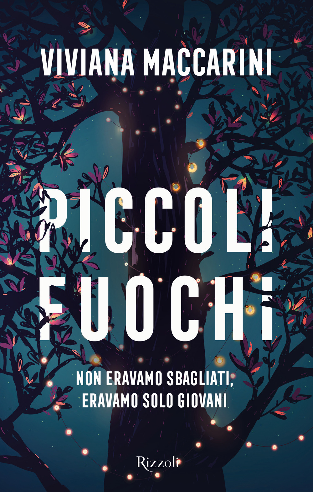 Libro Piccoli fuochi di Viviana Maccarini - ean 9788817178884 - Rizzoli