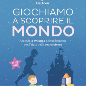 Libro Giochiamo a scoprire il mondo. Accendi lo sviluppo del tuo bambino con l'aiuto delle neuroscienze (0-3 anni) di Chiara Dallatomasina; Elisa Riboni - ean 9788817178976 - Rizzoli