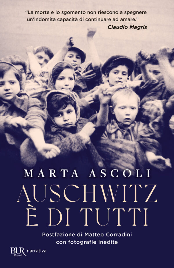 Libro Auschwitz è di tutti di Marta Ascoli - ean 9788817179201 - Rizzoli