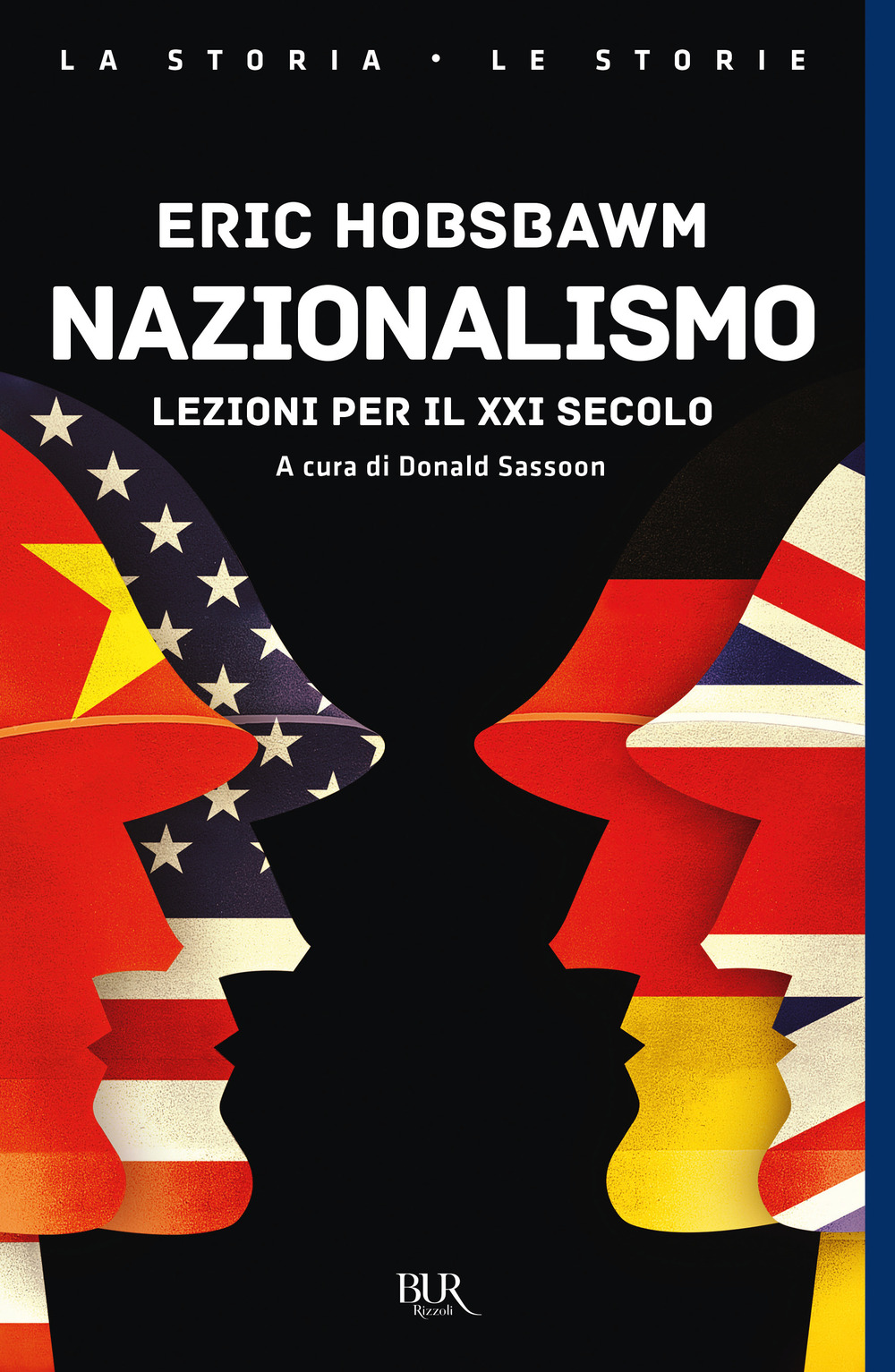 Libro Nazionalismo. Lezioni per il XXI secolo di Eric J. Hobsbawm - ean 9788817179355 - Rizzoli
