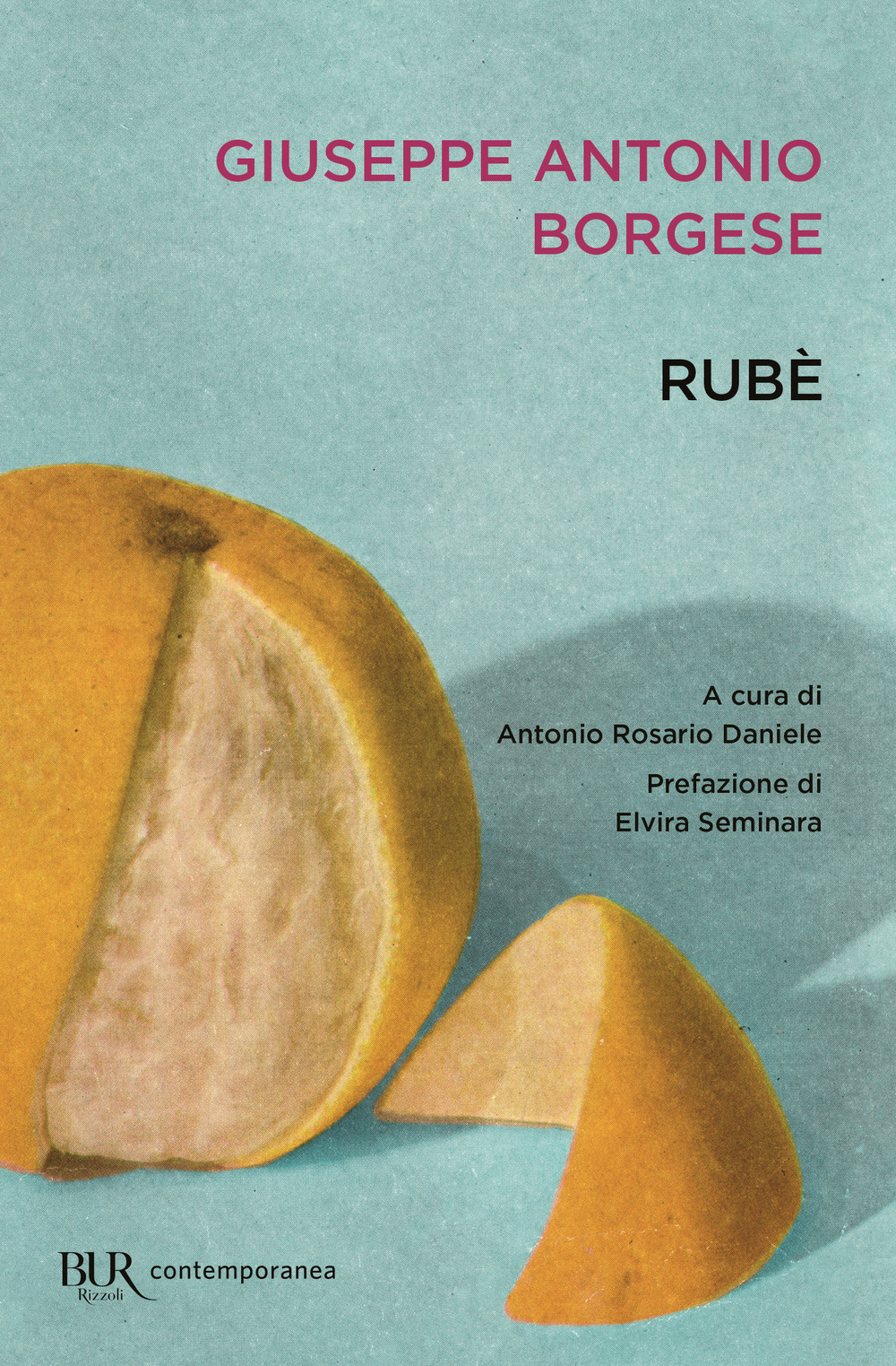 Libro Rubè di Giuseppe Antonio Borgese - ean 9788817179805 - Rizzoli