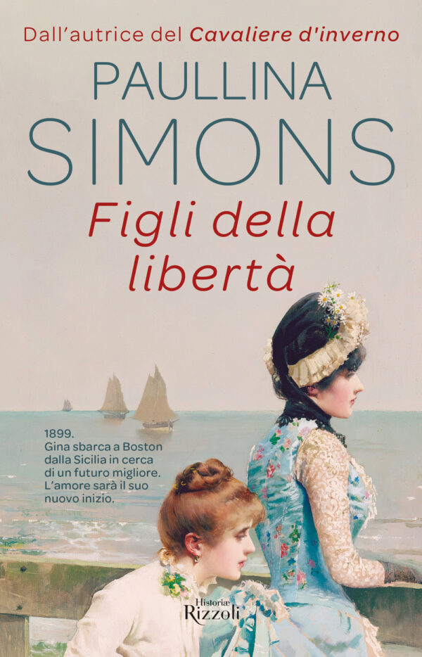 Libro Figli della libertà di Paullina Simons - ean 9788817179812 - Rizzoli