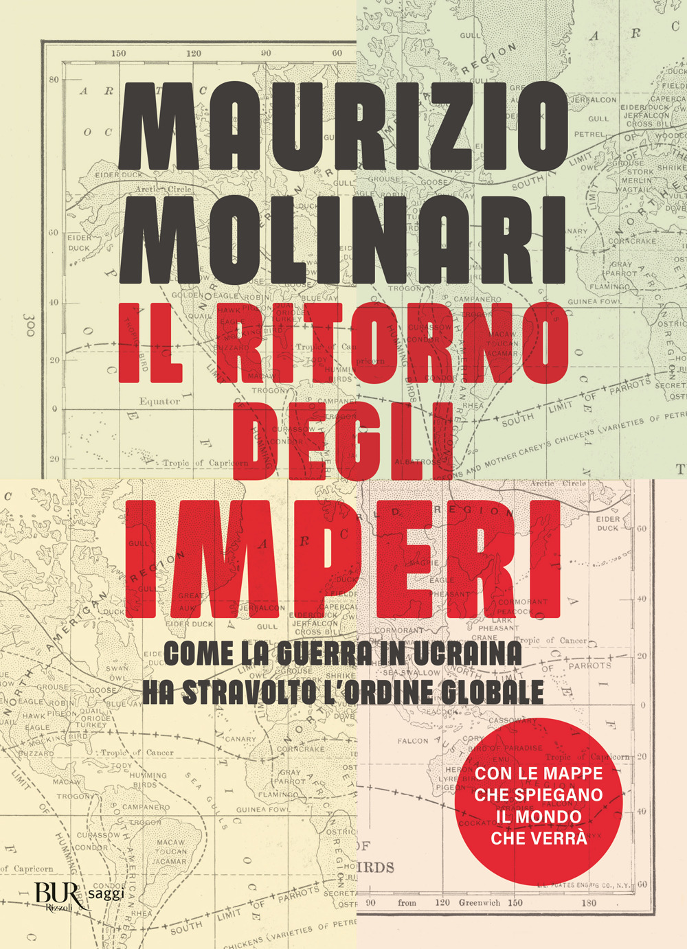 Libro ritorno degli imperi. Come la guerra in Ucraina ha stravolto l'ordine globale di Maurizio Molinari - ean 9788817179997 - Rizzoli