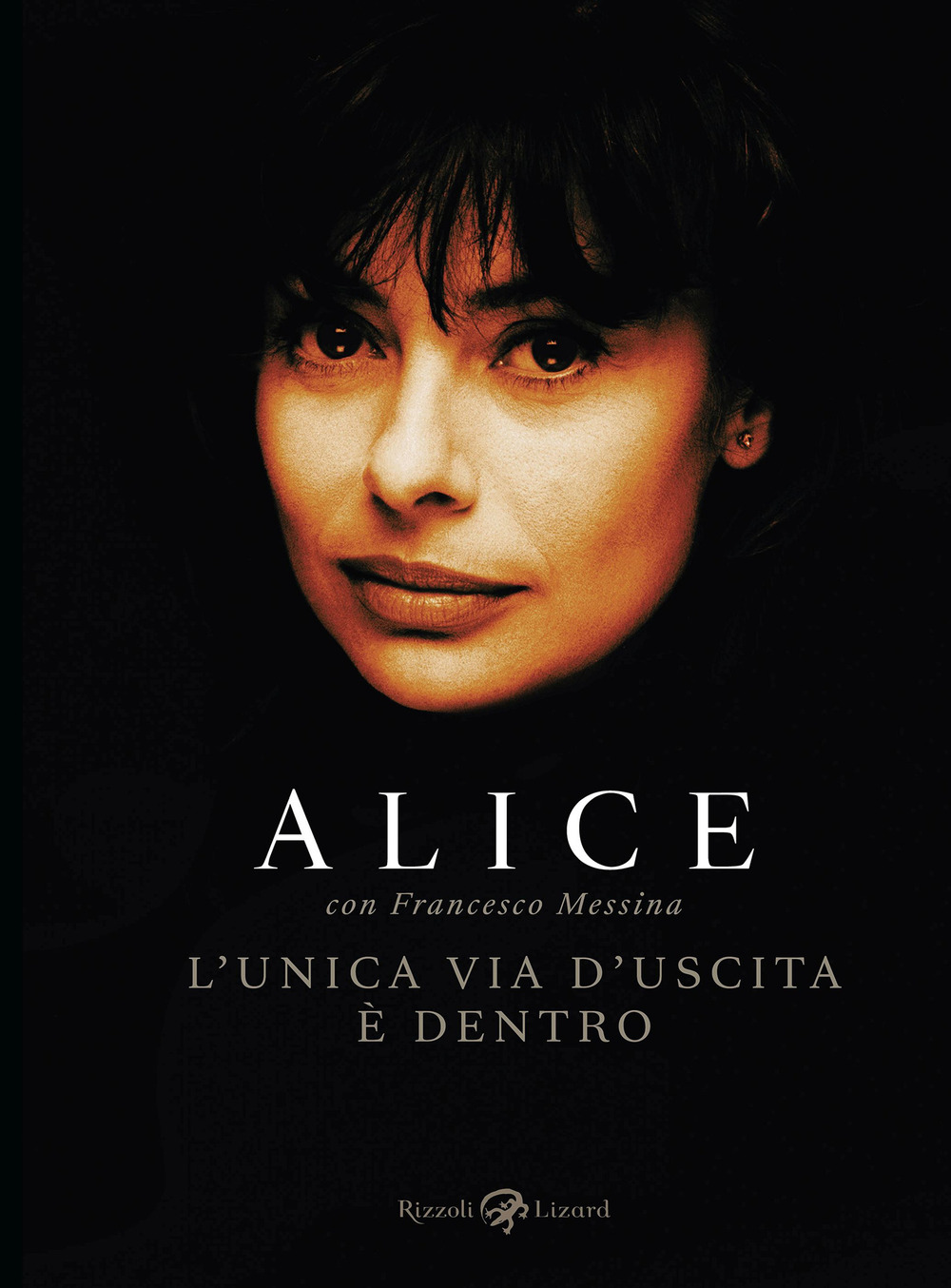 Libro unica via d'uscita è dentro di Alice; Francesco Messina - ean 9788817180375 - Rizzoli Lizard