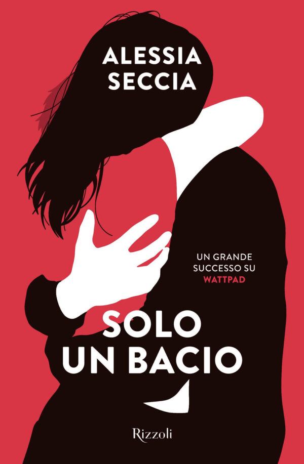 Libro Solo un bacio di Alessia Seccia - ean 9788817180405 - Rizzoli