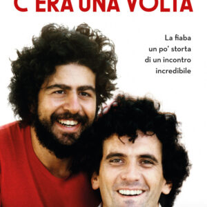 Libro C'era una volta. La fiaba un po' storta di un incontro incredibile di Lello Arena - ean 9788817180528 - Rizzoli