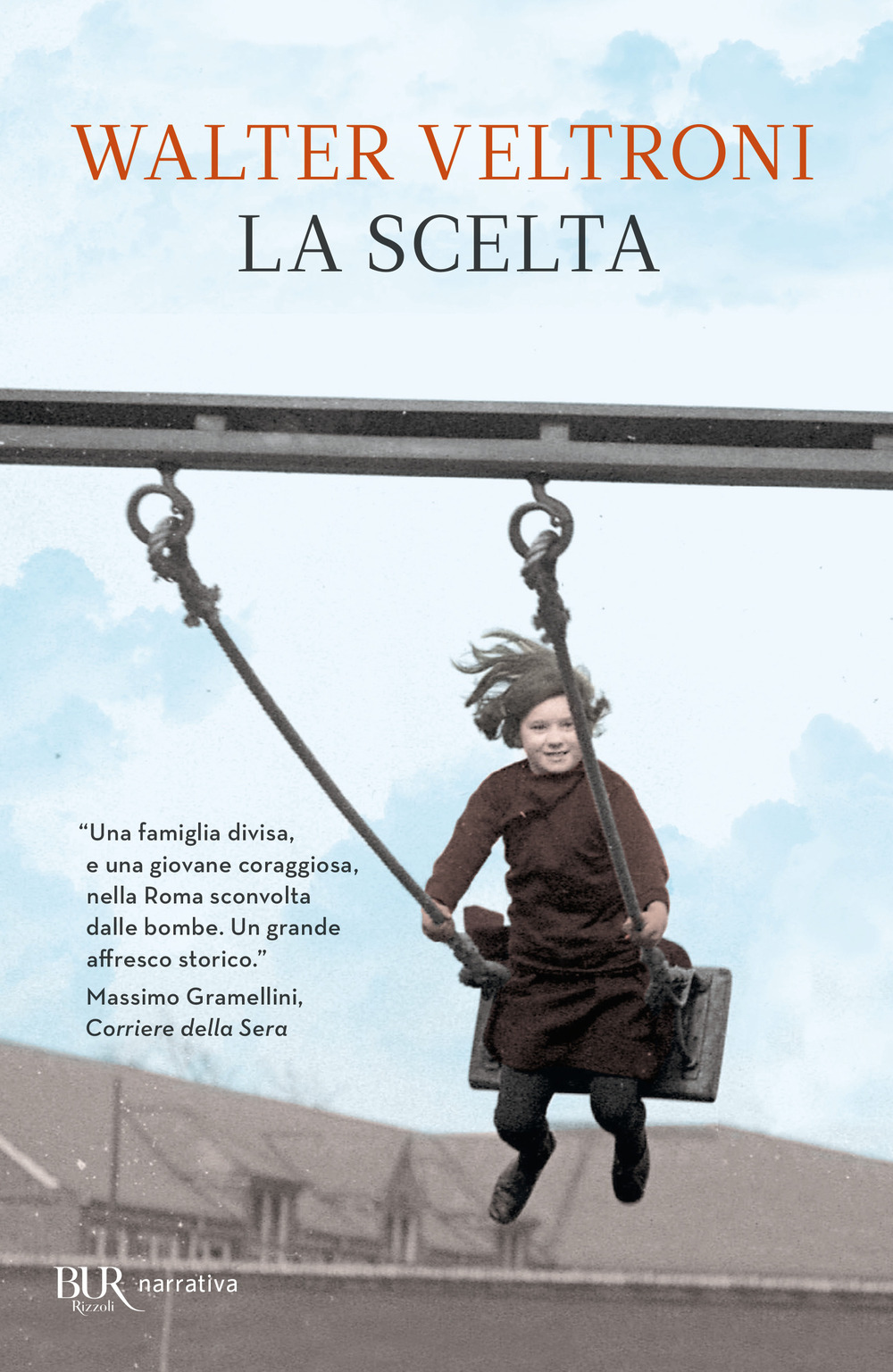 Libro scelta di Walter Veltroni - ean 9788817180573 - Rizzoli