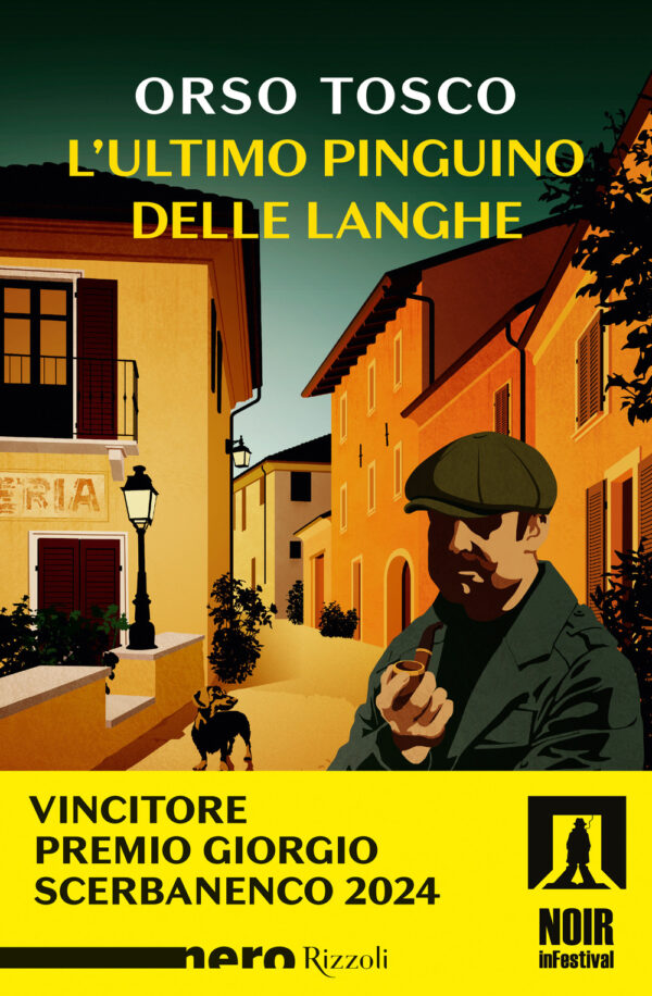 Libro ultimo pinguino delle Langhe di Orso Tosco - ean 9788817180665 - Rizzoli