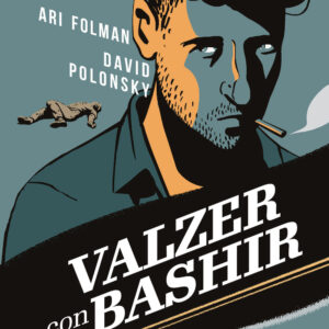Libro Valzer con Bashir. Una storia di guerra di Ari Folman; David Polonsky - ean 9788817180719 - Rizzoli Lizard
