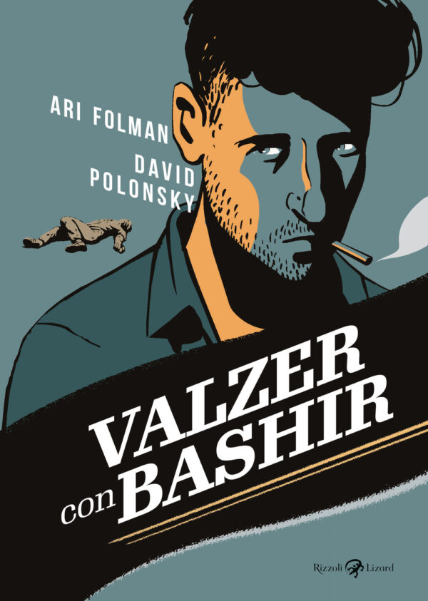Libro Valzer con Bashir. Una storia di guerra di Ari Folman; David Polonsky - ean 9788817180719 - Rizzoli Lizard