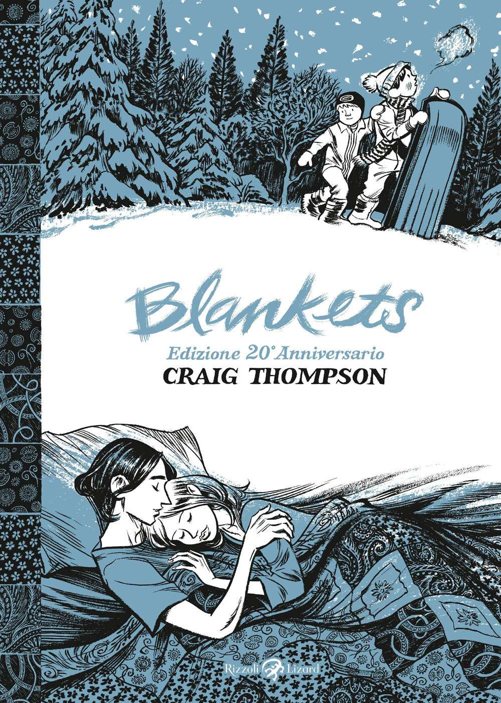 Libro Blankets. Ediz. 20° anniversario di Craig Thompson - ean 9788817180726 - Rizzoli Lizard