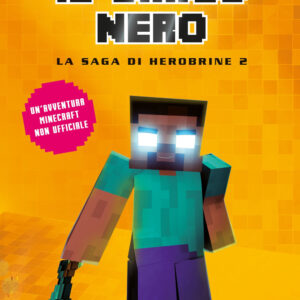 Libro drago nero. La saga di Herobrine di Jim Anotsu - ean 9788817180993 - Rizzoli