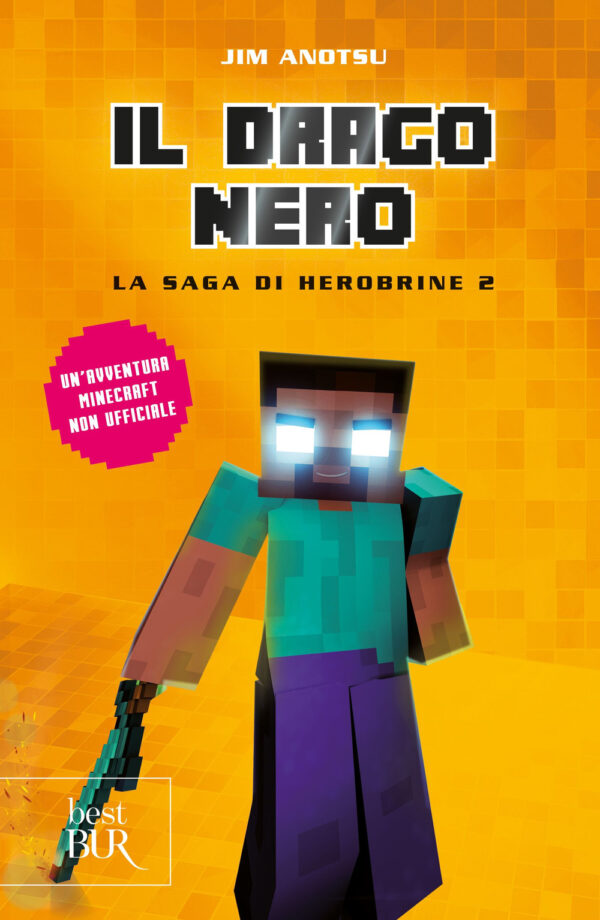 Libro drago nero. La saga di Herobrine di Jim Anotsu - ean 9788817180993 - Rizzoli