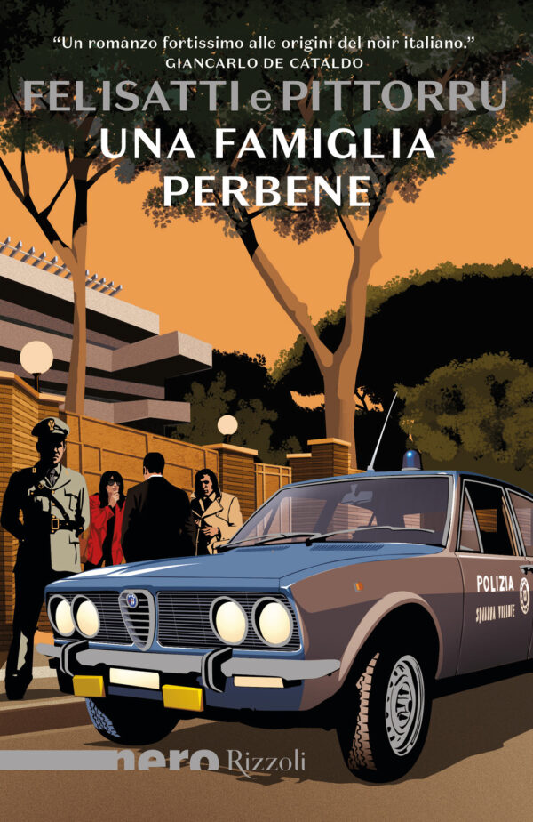 Libro famiglia perbene di Massimo Felisatti; Fabio Pittorru - ean 9788817181181 - Rizzoli