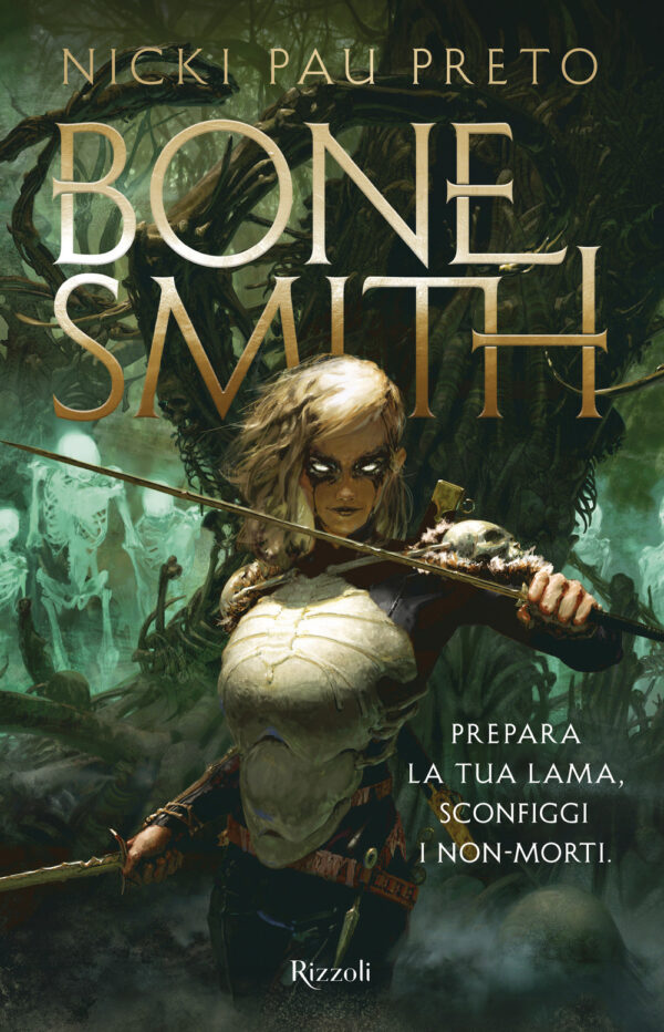 Libro Bonesmith di Nicki Pau Preto - ean 9788817181457 - Rizzoli