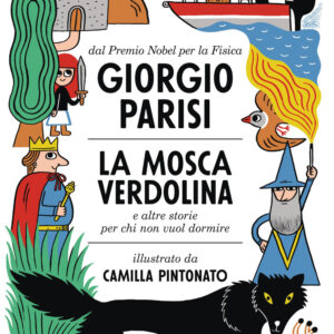 Libro mosca Verdolina e altre storie per chi non vuol dormire di Giorgio Parisi - ean 9788817181631 - Rizzoli