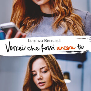 Libro Vorrei che fossi ancora tu di Lorenza Bernardi - ean 9788817181938 - Rizzoli