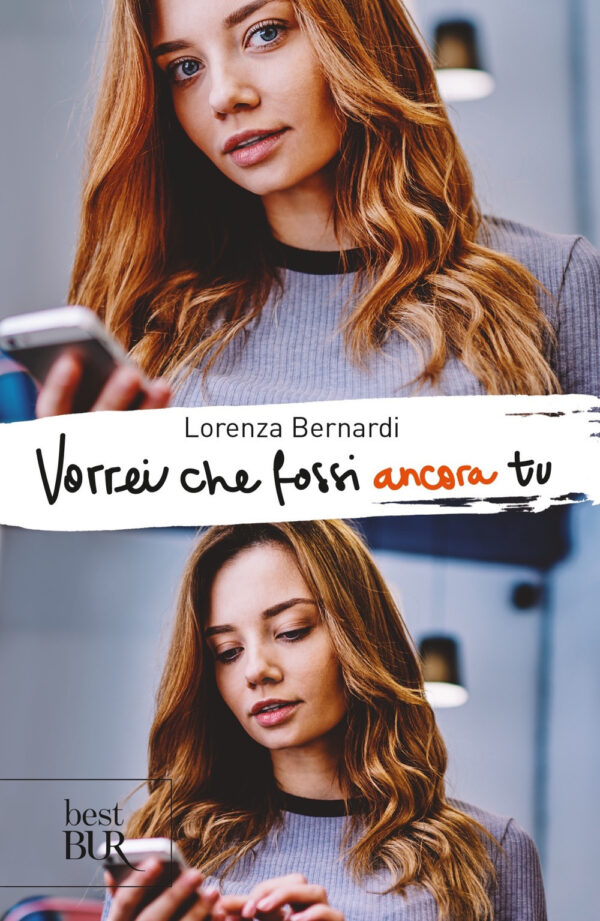 Libro Vorrei che fossi ancora tu di Lorenza Bernardi - ean 9788817181938 - Rizzoli