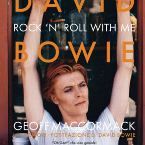Libro David Bowie. Rock'n'Roll with me di Geoff MacCormack - ean 9788817181983 - Rizzoli Lizard