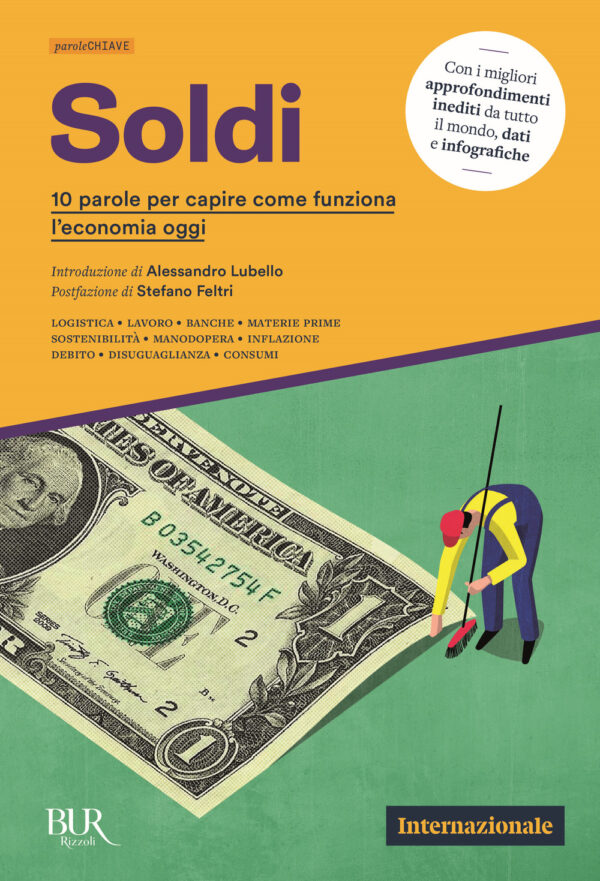 Libro Soldi. 10 parole per capire come funziona l'economia oggi di  - ean 9788817182232 - Rizzoli