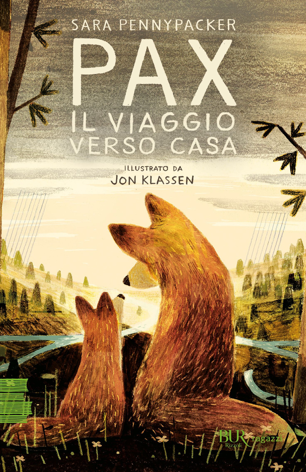 Libro Pax. Il viaggio verso casa di Sara Pennypacker - ean 9788817182249 - Rizzoli