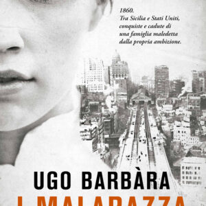 Libro Malarazza di Ugo Barbàra - ean 9788817182256 - Rizzoli