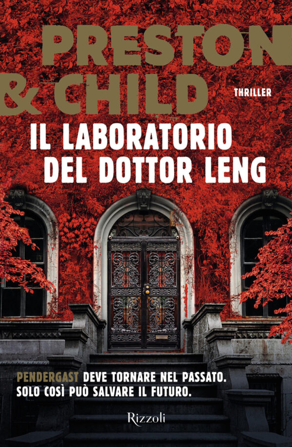Libro laboratorio del dottor Leng di Douglas Preston; Lincoln Child - ean 9788817182553 - Rizzoli