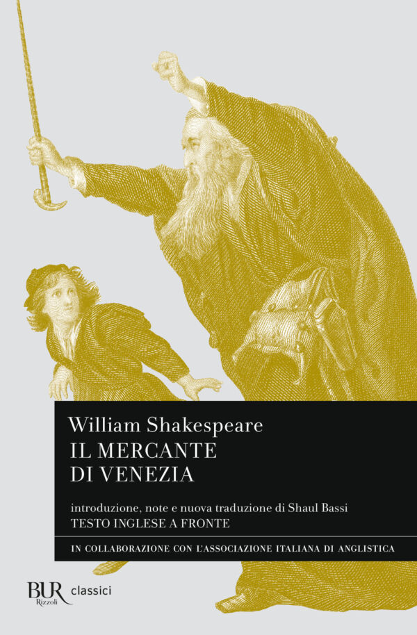 Libro mercante di Venezia. Testo inglese a fronte di William Shakespeare - ean 9788817182720 - Rizzoli
