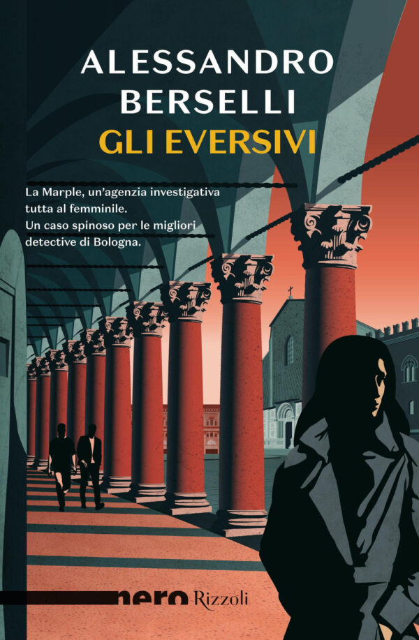 Libro eversivi di Alessandro Berselli - ean 9788817182966 - Rizzoli