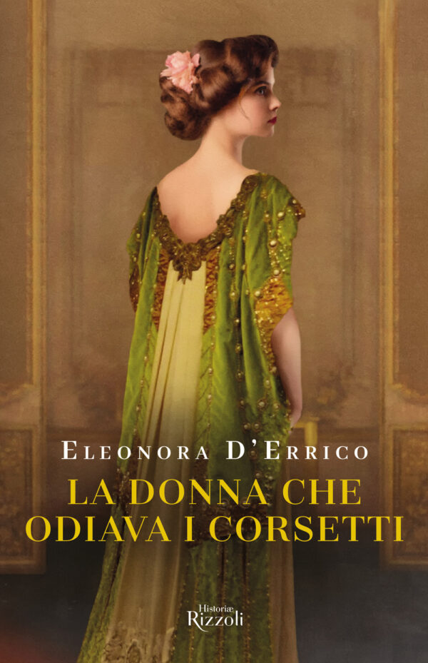 Libro donna che odiava i corsetti di Eleonora D'Errico - ean 9788817183406 - Rizzoli
